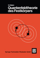 Quantenfeldtheorie des Festk&ouml;rpers