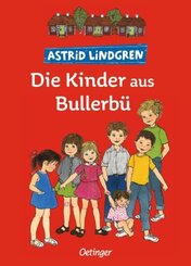 Die Kinder aus Bullerb&uuml;. Gesamtausgabe