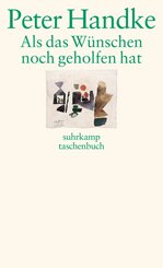 Als das W&uuml;nschen noch geholfen hat