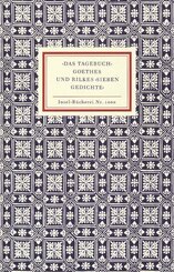 'Das Tagebuch' Goethes und Rilkes 'Sieben Gedichte'