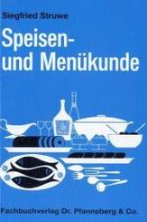 Speisenkunde und Men&uuml;kunde