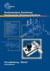 Technisches Zeichnen Grundbildung Metall Arbeitsbl&auml;tter zu 12717