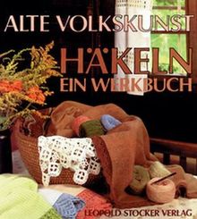 Alte Volkskunst H&auml;keln