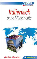 ASSiMiL Italienisch ohne M&uuml;he heute - Lehrbuch - Niveau A1-B2