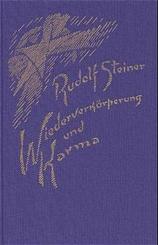 Wiederverk&ouml;rperung und Karma und ihre Bedeutung f&uuml;r die Kultur der Gegenwart
