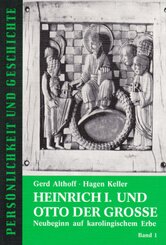 Heinrich I. und Otto der Gro&szlig;e