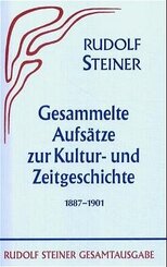 Gesammelte Aufs&auml;tze zur Kulturgeschichte und Zeitgeschichte 1887-1901