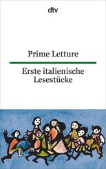Prime Letture. Erste italienische Lesest&uuml;cke