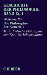 Geschichte der Philosophie  Bd. 9/1: Die Philosophie der Neuzeit 3.Tl.3/1