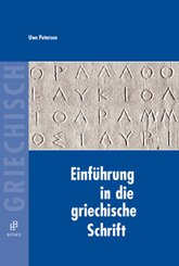 Einf&uuml;hrung in die griechische Schrift