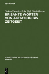 Brisante W&ouml;rter von Agitation bis Zeitgeist