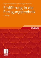 Einf&uuml;hrung in die Fertigungstechnik
