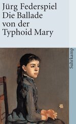 Die Ballade von der Typhoid Mary