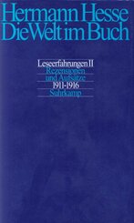 Leseerfahrungen II. Rezensionen und Aufs&auml;tze aus den Jahren 1911-1916