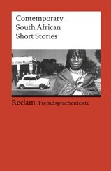 Contemporary South African Short Stories. Englischer Text mit deutschen Worterkl&auml;rungen. B2-C1 (GER)