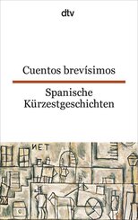 Cuentos brev&iacute;simos. Spanische K&uuml;rzestgeschichten