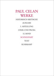 Werke. Historisch-kritische Ausgabe. I. Abteilung: Lyrik und Prosa, 2 Teile