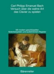 Versuch &uuml;ber die wahre Art das Clavier zu spielen