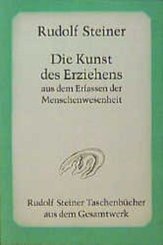 Die Kunst des Erziehens aus dem Erfassen der Menschenwesenheit