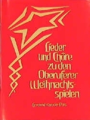 Lieder und Ch&ouml;re zu den Oberuferer Weihnachtsspielen