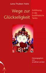 Wege zur Gl&uuml;ckseligkeit