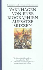 Biographien, Aufs&auml;tze, Skizzen und Fragmente