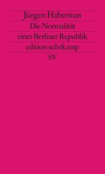 Die Normalit&auml;t einer Berliner Republik