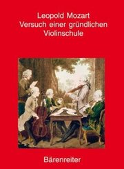 Versuch einer gr&uuml;ndlichen Violinschule