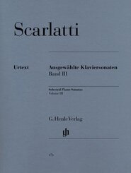 Scarlatti, Domenico - Ausgew&auml;hlte Klaviersonaten, Band III
