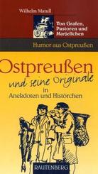 Ostpreu&szlig;en und seine Originale