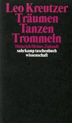 Tr&auml;umen, Tanzen, Trommeln