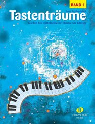Tastentr&auml;ume 1 (leicht bis mittelschwer).Bd.1