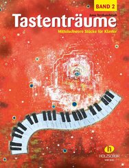 Tastentr&auml;ume 2 (mittelschwer).Bd.2