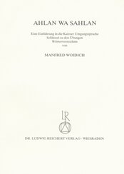 Ahlan wa Sahlan, Schl&uuml;ssel zu den &Uuml;bungen u. W&ouml;rterverzeichnis