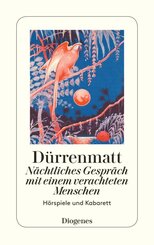 N&auml;chtliches Gespr&auml;ch mit einem verachteten Menschen. Stranitzky und der Nationalheld. Das Unternehmen der Wega