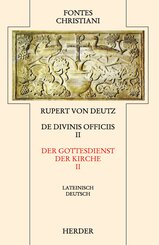 Fontes Christiani 2. Folge. De divinis officiis.Tl.2