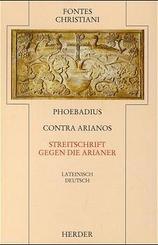 Fontes Christiani 2. Folge. Contra Arianos