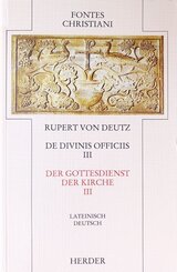 Fontes Christiani 2. Folge. Liber de divinis officiis.Tl.3