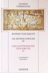 Fontes Christiani 2. Folge. Liber de divinis officiis.Tl.4