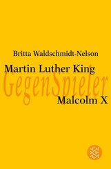 GegenSpieler, Martin Luther King - Malcolm X