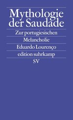 Mythologie der Saudade