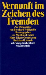 Vernunft im Zeichen des Fremden