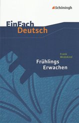 Frank Wedekind: Fr&uuml;hlings Erwachen