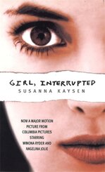 Girl, Interrupted, Film Tie-In. Durchgeknallt, engl. Ausgabe. Seelensprung, engl. Ausgabe
