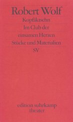 Kopf&auml;ktschn. Im Club der einsamen Herzen