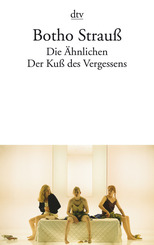 Die &Auml;hnlichen. Der Ku&szlig; des Vergessens