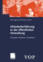 Mitarbeiterf&uuml;hrung in der &ouml;ffentlichen Verwaltung