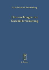 Untersuchungen zur Unschuldsvermutung