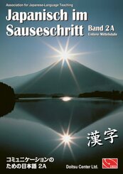 Japanisch im Sauseschritt. Modernes Lehr- und &Uuml;bungsbuch f&uuml;r Anf&auml;nger.... / Japanisch im Sauseschritt. Modernes Lehr- und &Uuml;bungsbuch