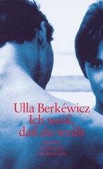Ich wei&szlig;, da&szlig; du wei&szlig;t
